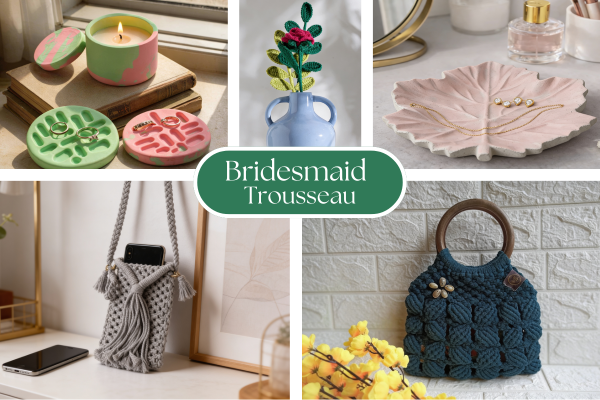 What to Put in a Bridesmaid Trousseau: Elegant & Useful Gift Ideas